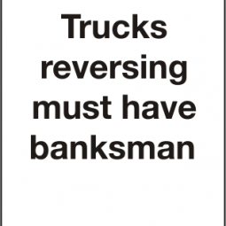 Trucks Reversing Must Have A Banksman