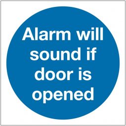 Alarm Will Sound if Door Is Opened