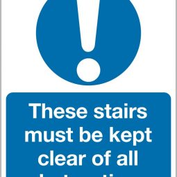 These Stairs Must Be Kept Clear