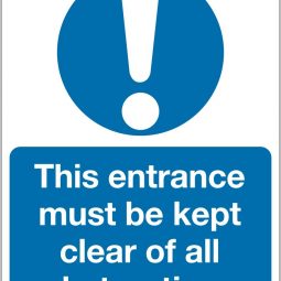 This Entrance Must Be Kept Clear